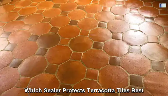 Best Sealer for Terracotta Tiles: A UK Protection Guide