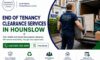 End of Tenancy Clearance Services in Hounslow Available Now