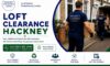 Loft Clearance Services in Hackney: Professional Solutions